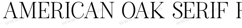 American Oak Serif R字体转换